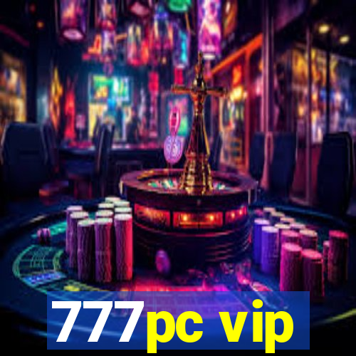 777pc vip