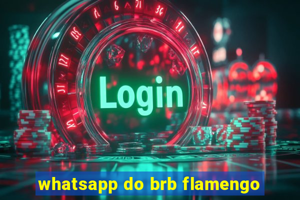 whatsapp do brb flamengo