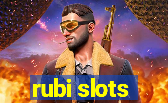 rubi slots