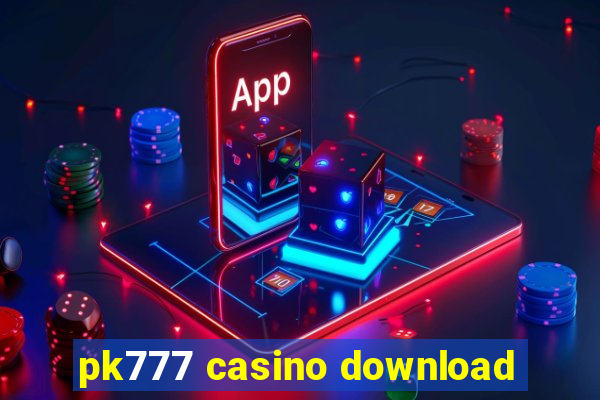 pk777 casino download