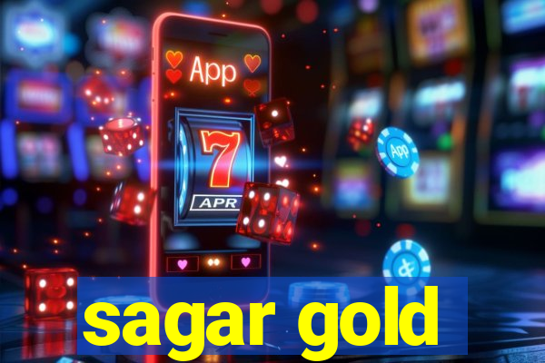 sagar gold