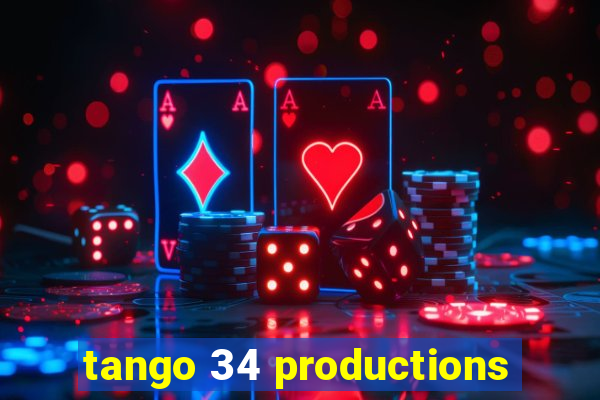 tango 34 productions