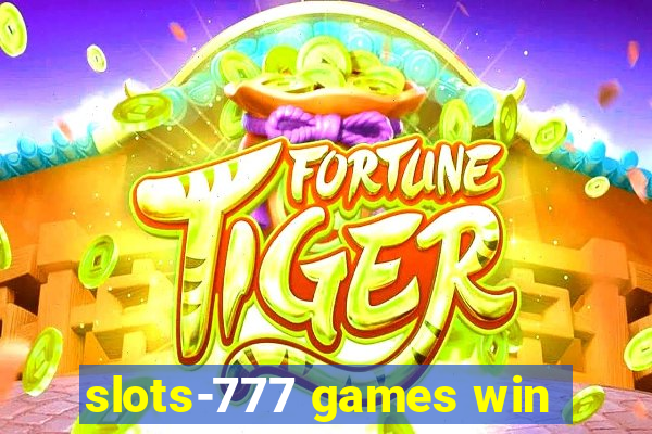 slots-777 games win