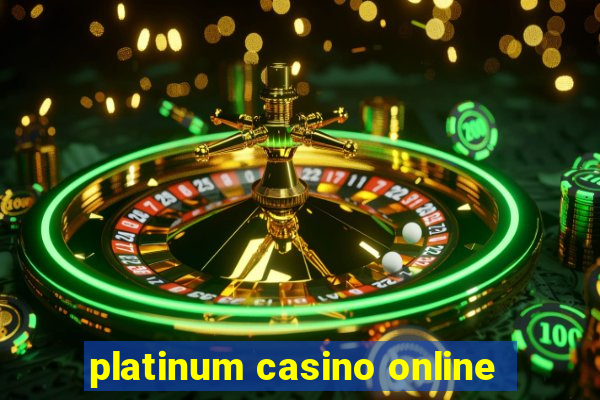 platinum casino online