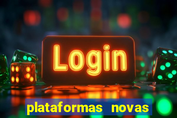 plataformas novas que est o pagando