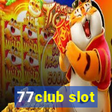 77club slot