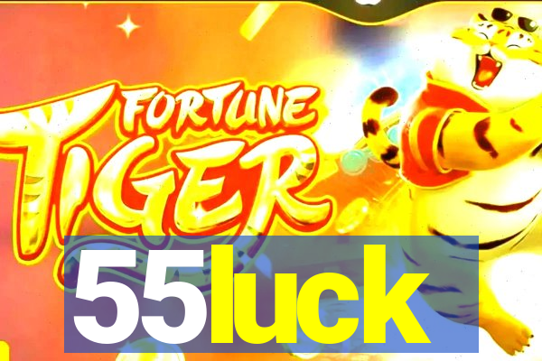 55luck