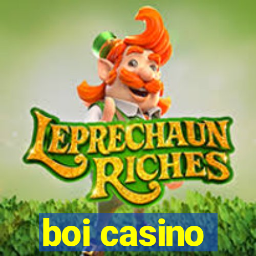 boi casino