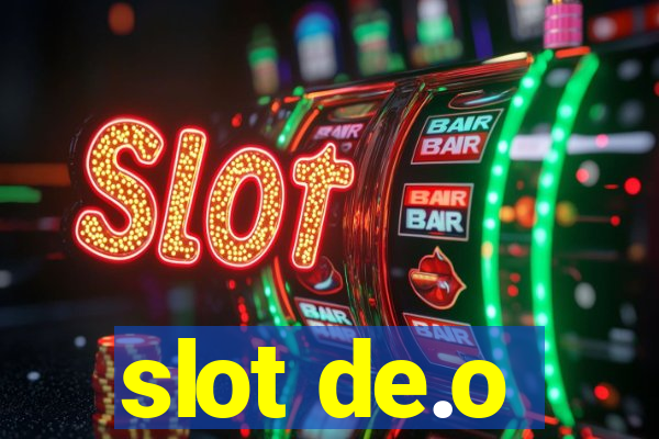 slot de.o