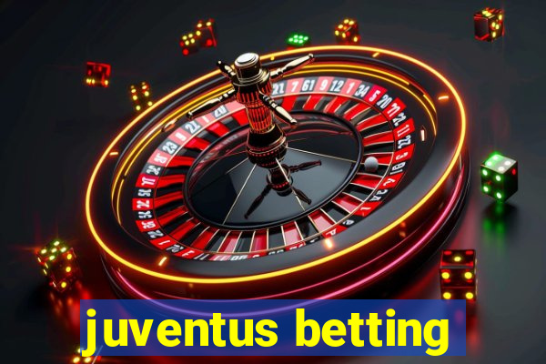 juventus betting