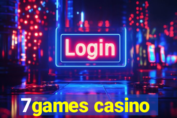 7games casino