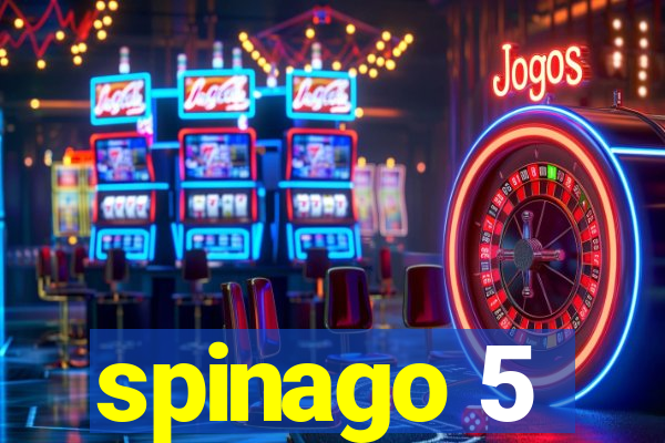 spinago 5