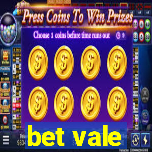 bet vale