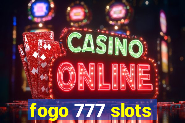 fogo 777 slots