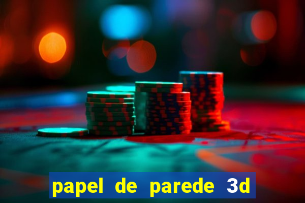 papel de parede 3d para pc