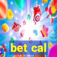 bet cal