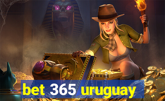 bet 365 uruguay