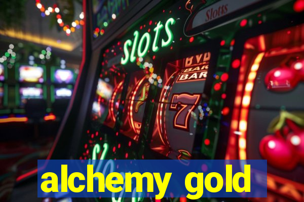 alchemy gold