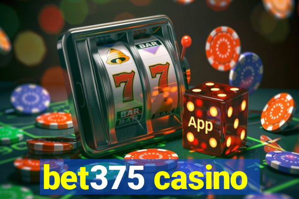 bet375 casino