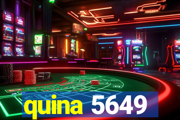 quina 5649