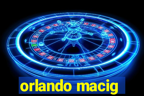 orlando macig