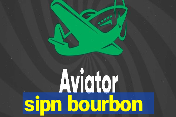 sipn bourbon