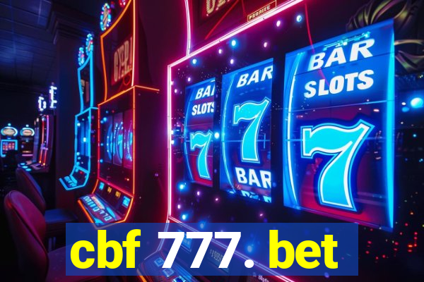 cbf 777. bet