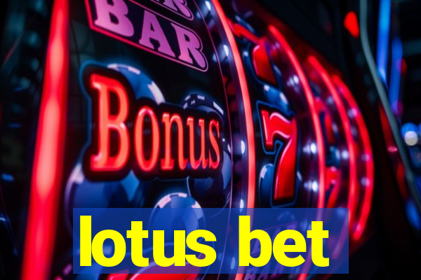 lotus bet