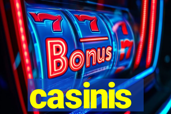 casinis