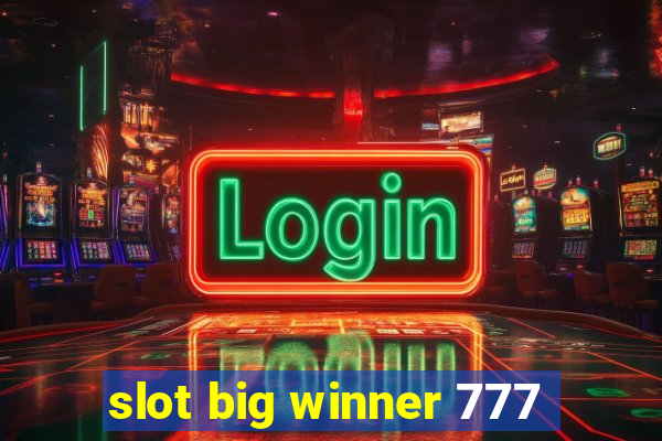 slot big winner 777