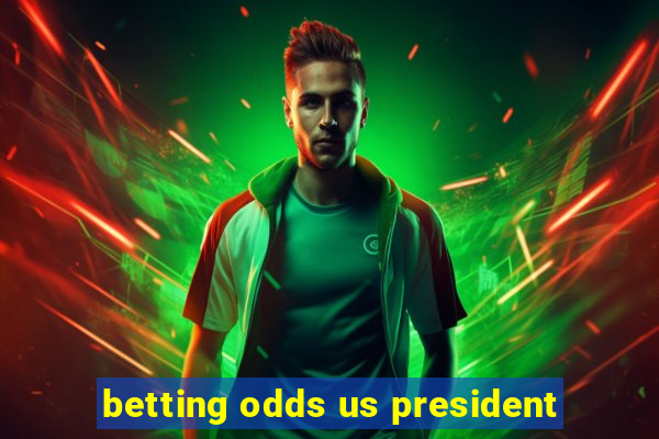 betting odds us president