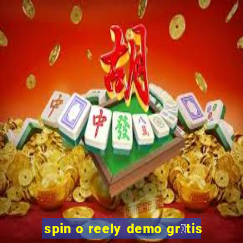 spin o reely demo gr谩tis