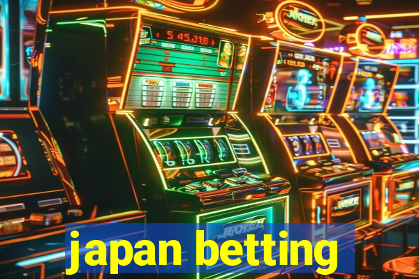 japan betting