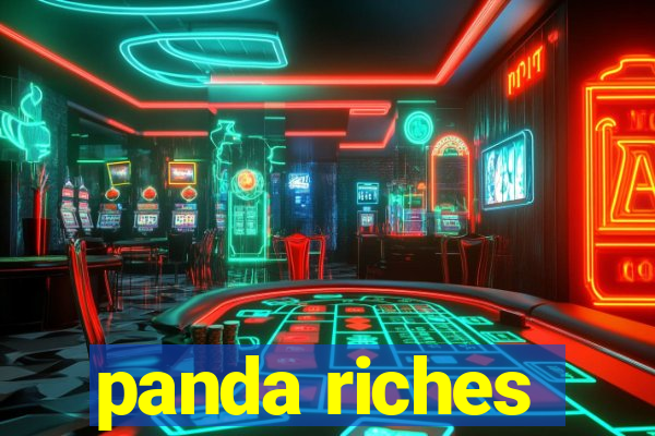 panda riches