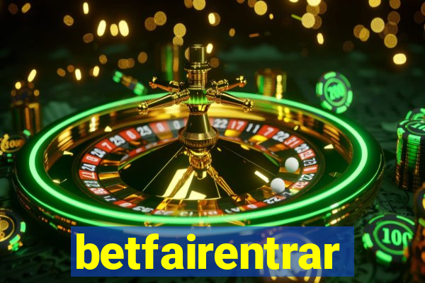 betfairentrar