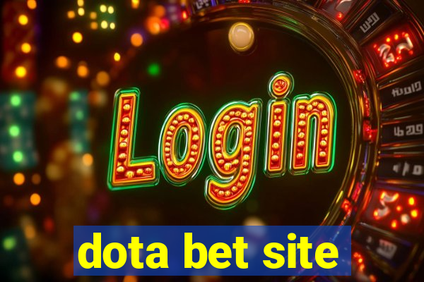 dota bet site