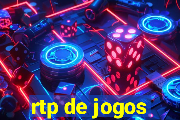 rtp de jogos