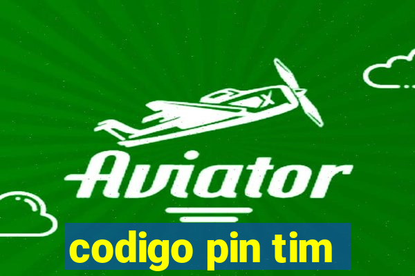 codigo pin tim