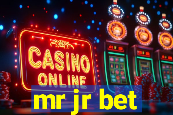 mr jr bet