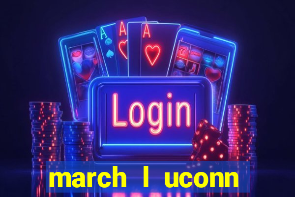 march l uconn basketball bets