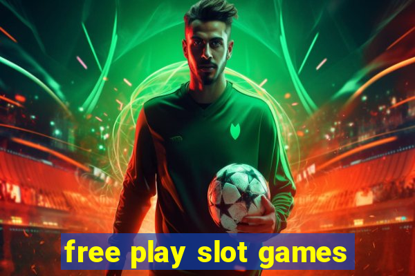 free play slot games