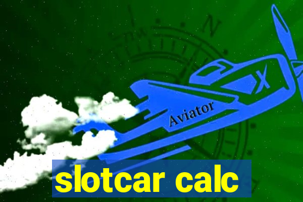 slotcar calc