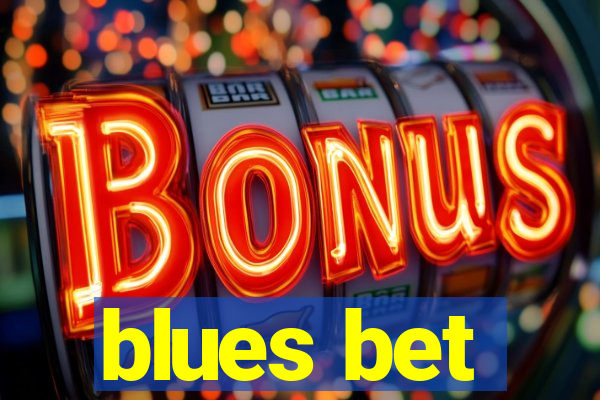 blues bet