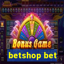 betshop bet