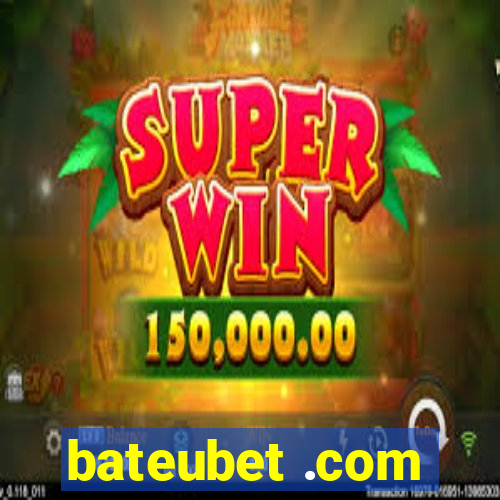 bateubet .com