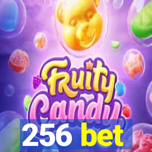 256 bet