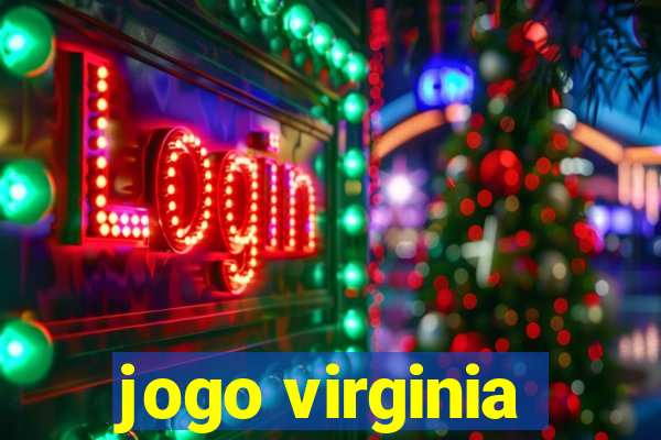 jogo virginia