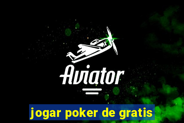 jogar poker de gratis