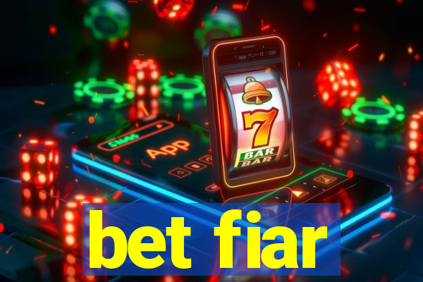 bet fiar