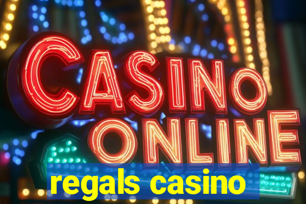 regals casino